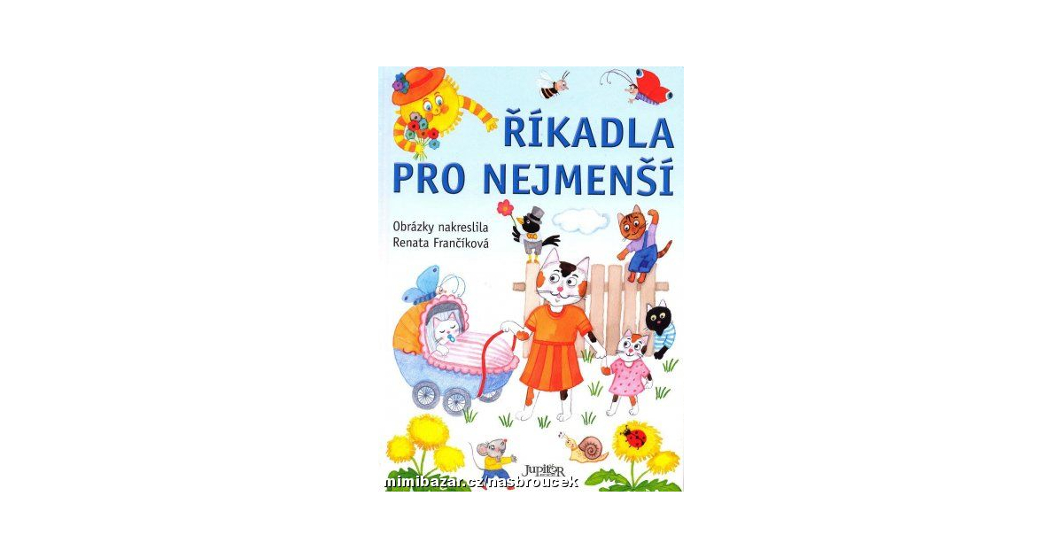 ŘÍKADLA PRO NEJMENŠÍ