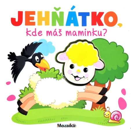 Leporelo Jehňátko, kde máš maminku?