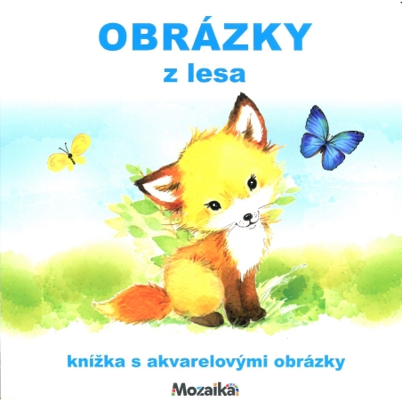 Obrázky z lesa a farmy - leporelo