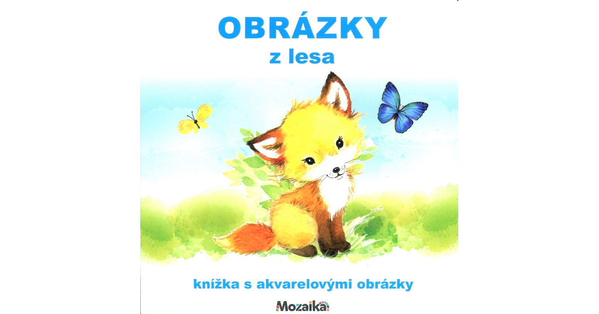 Obrázky z lesa a farmy - leporelo