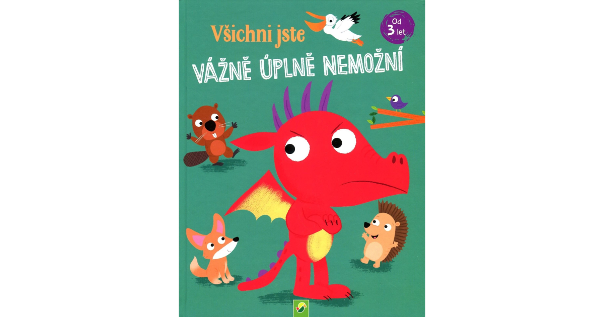 Všichni jste vážně úplně nemožní